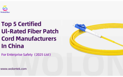 Top 5 Certified Ul-Rated Fiber Patch Cord Manufacturers In China For Enterprise Safety(2025 List)