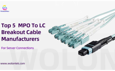 Top 5 MPO To LC Breakout Cable Manufacturers For Server Connections