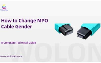 How to Change MPO Cable Gender: A Complete Technical Guide
