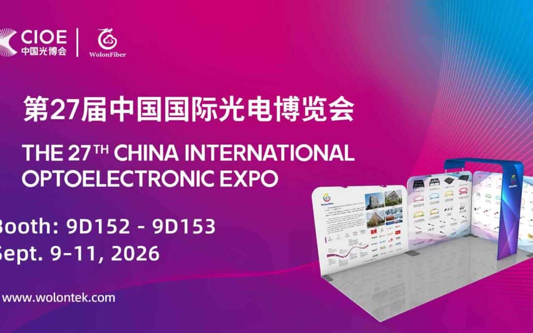 Meet WolonFiber at CIOE 2026: Sourcing Factory-Direct 400G Fiber Infrastructure